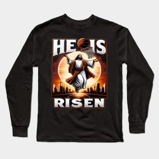 He is Risen: Funny Easter Jesus meme | Jesus Playing Basketball Long Sleeve T-Shirt